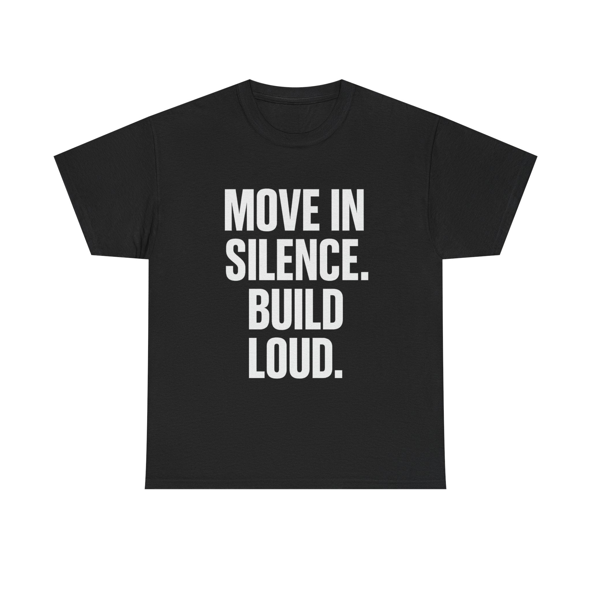 Empowering Message Tee | Move in Silence, Build Loud | Motivational T-Shirt | Unisex Heavy Cotton Shirt | Casual Wear, Gift Idea, [...]