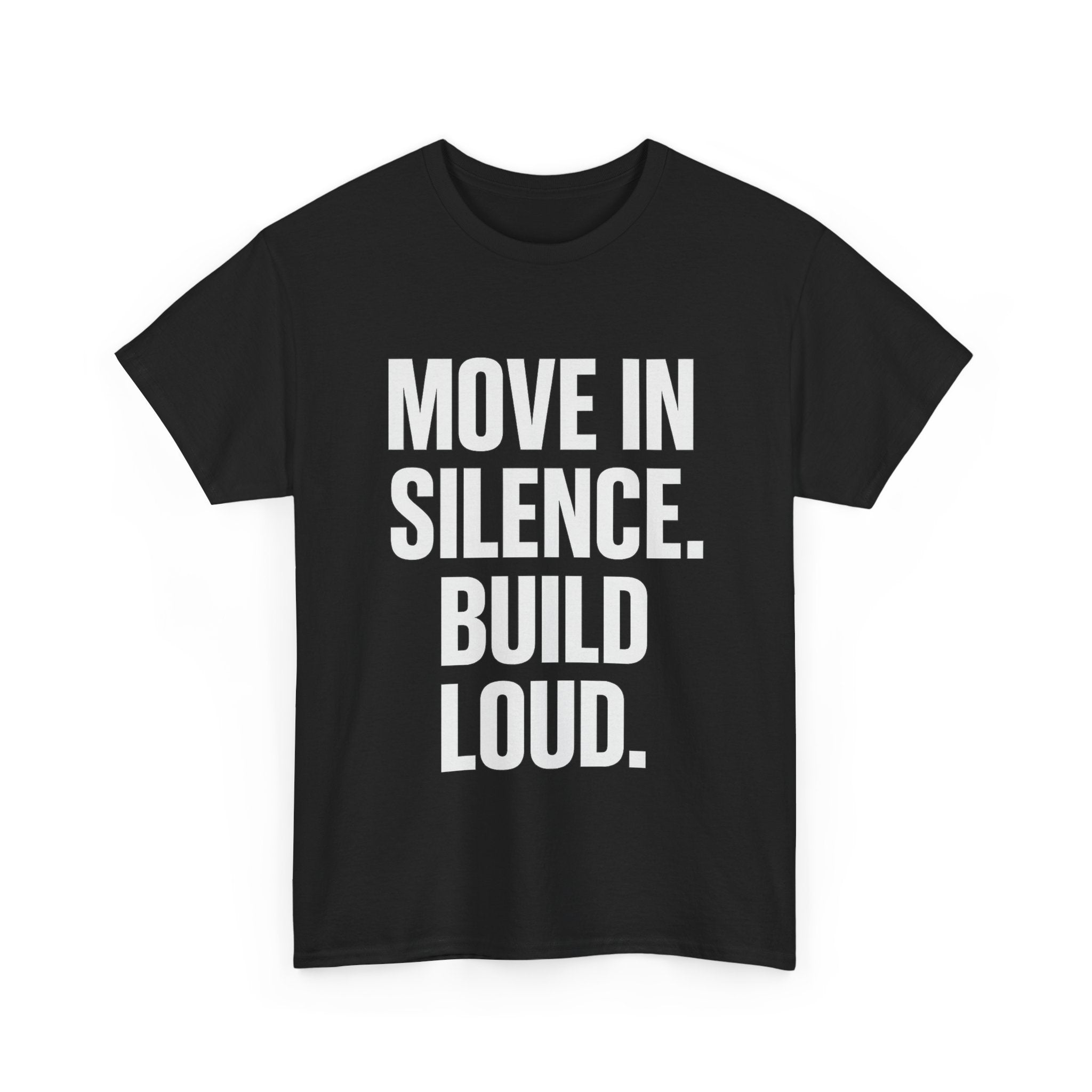 Empowering Message Tee | Move in Silence, Build Loud | Motivational T-Shirt | Unisex Heavy Cotton Shirt | Casual Wear, Gift Idea, [...]