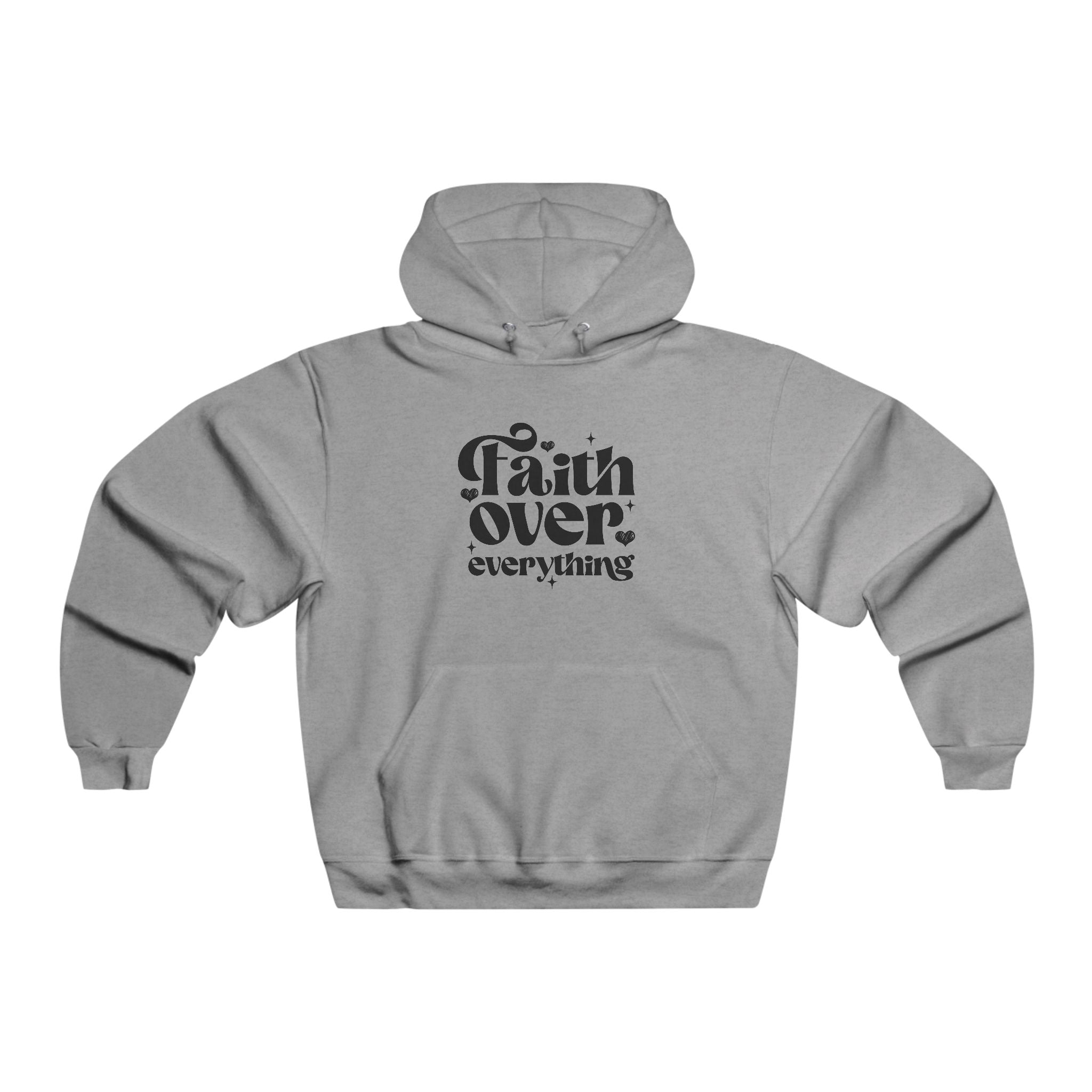 Faith Over Everything Hoodie, Men's Inspirational Sweatshirt, Cozy Casual Wear, Gift for Faith Seekers, Perfect for Everyday