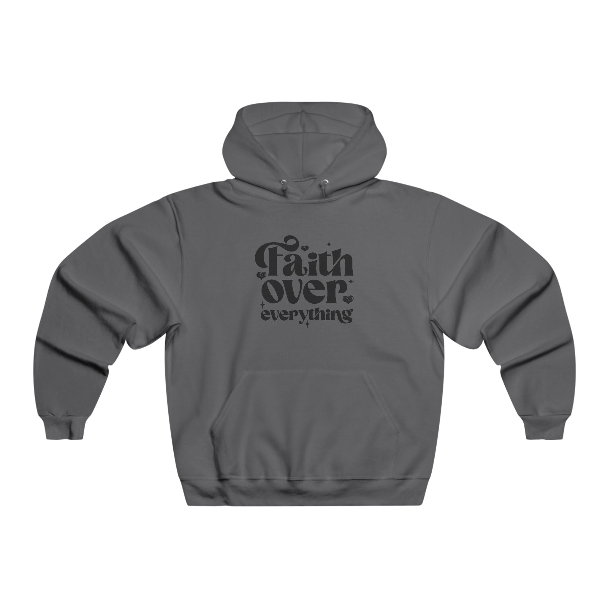 Faith Over Everything Hoodie, Men's Inspirational Sweatshirt, Cozy Casual Wear, Gift for Faith Seekers, Perfect for Everyday